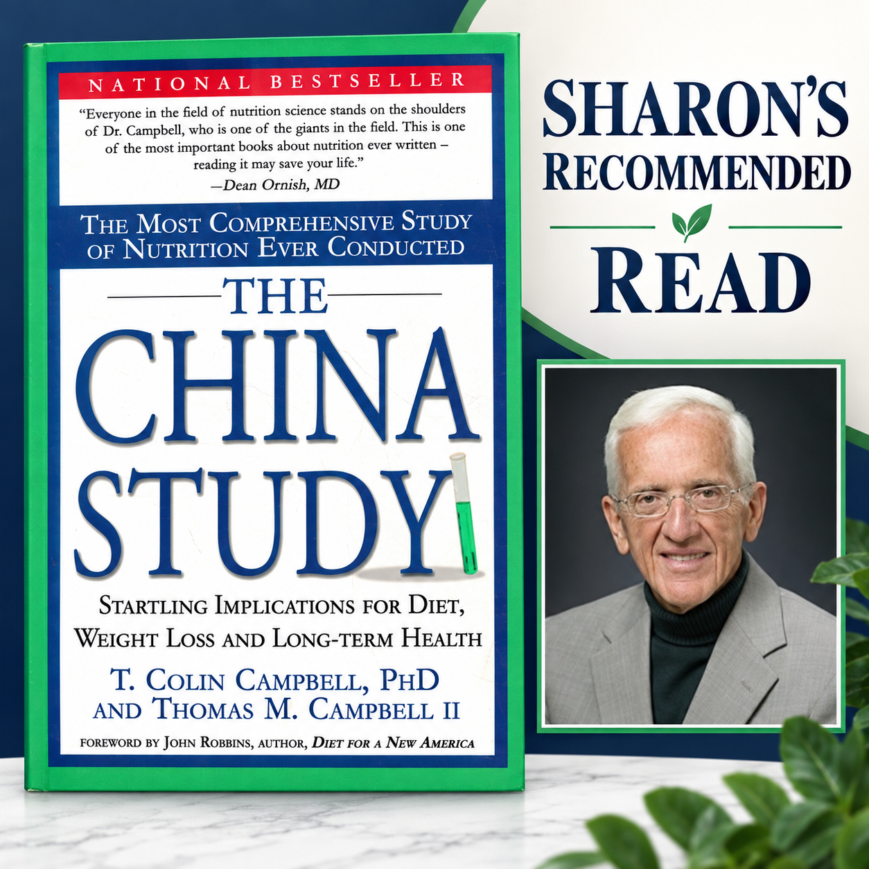 The complete cover of The China Study beside a portrait of T. Colin Campbell
